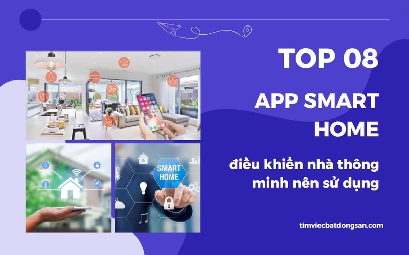 App smart home giúp điều khiển mọi thiết bị chỉ với một cú chạm